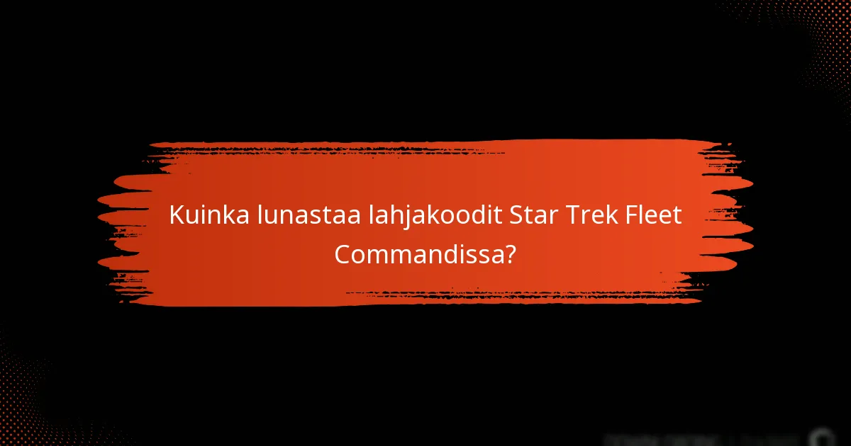Mitkä markkinointitapahtumat tarjoavat lahjakoodit?