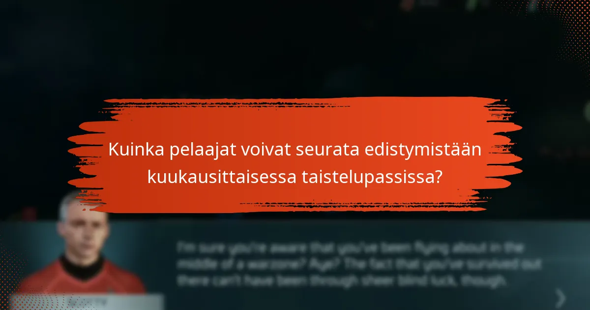 Mitkä ovat kuukausittaisen taistelupassin keskeiset virstanpylväät ja saavutukset?