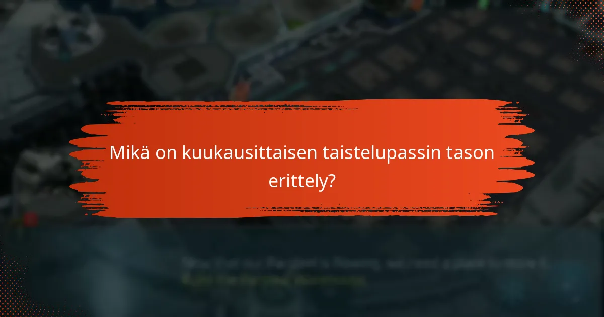 Kuinka voin maksimoida palkintoni kuukausittaisesta taistelupassista?